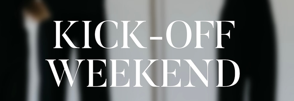 KICK-OFF WEEKEND